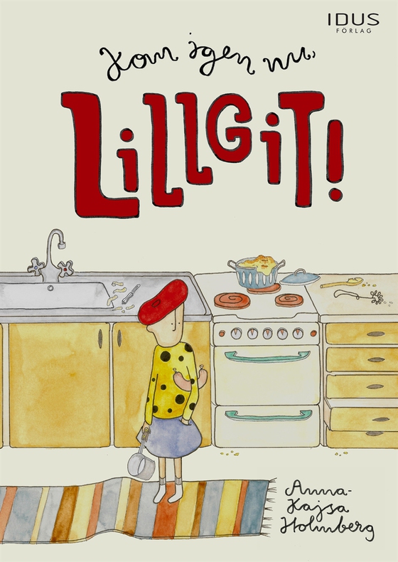 Kom igen nu, Lillgit! (e-bok) av Anna-Kajsa Holmberg