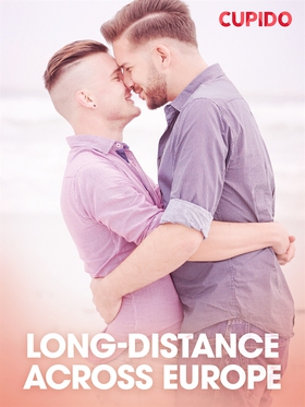 Long-distance across Europe (e-bok) av Cupido