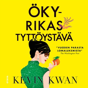 Ökyrikas tyttöystävä (ljudbok) av Kevin Kwan