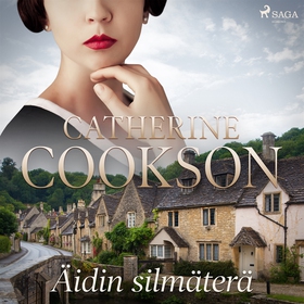 Äidin silmäterä (ljudbok) av Catherine Cookson