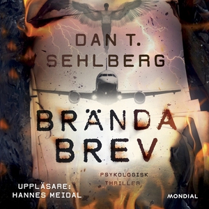Brända brev (ljudbok) av Dan T. Sehlberg