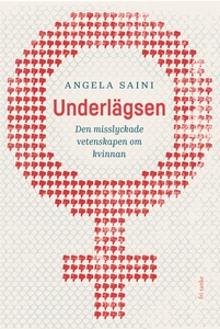 Underlägsen : Den misslyckande vetenskapen om k