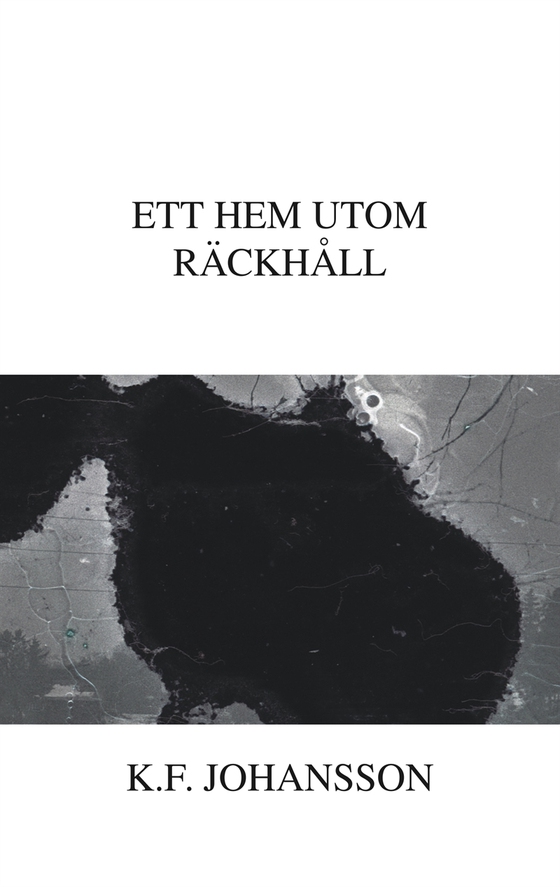 Ett hem utom räckhåll (e-bok) av K.F. Johansson