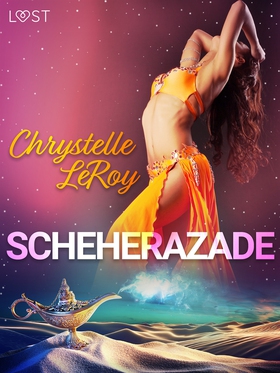 Scheherazade - erotisk komedi (e-bok) av Chryst
