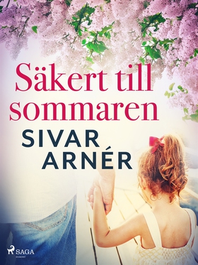 Säkert till sommaren (e-bok) av Sivar Arnér