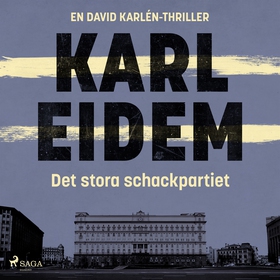 Det stora schackpartiet (ljudbok) av Karl Eidem