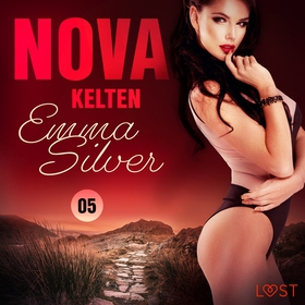Nova 5: Kelten - erotisk novell (ljudbok) av Em