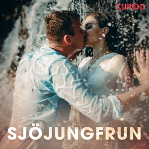 Sjöjungfrun (ljudbok) av Cupido