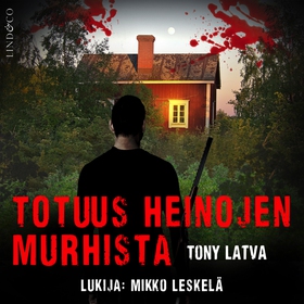 Totuus Heinojen murhista (ljudbok) av Tony Latv