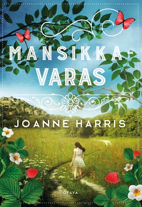 Mansikkavaras (e-bok) av Joanne Harris