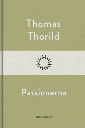 Passionerna (e-bok) av Thomas Thorild
