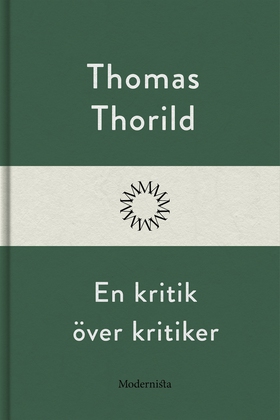 En kritik över kritiker (e-bok) av Thomas Thori