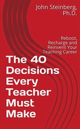 The 40 Decisions Every Teacher Must Make (e-bok
