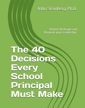 The 40 Decisions Every School Principal Needs t