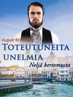 Toteutuneita unelmia: Neljä kertomusta (e-bok) 