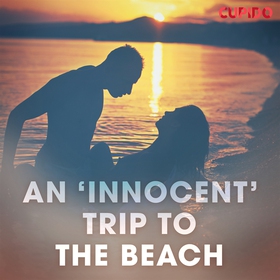 An ‘Innocent’ Trip to the Beach (ljudbok) av Cu