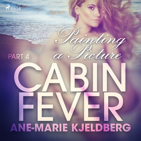 Cabin Fever 4: Painting a Picture (ljudbok) av 