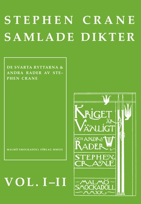 Stephen Cranes samlade dikter vol. I-II : Vol. 
