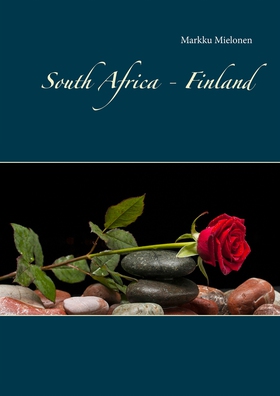 South Africa - Finland (e-bok) av Markku Mielon
