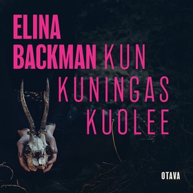 Kun kuningas kuolee (ljudbok) av Elina Backman