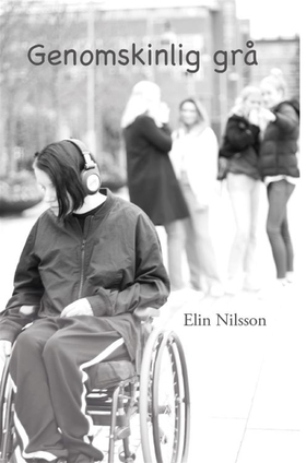 Genomskinlig grå (e-bok) av Elin Nilsson