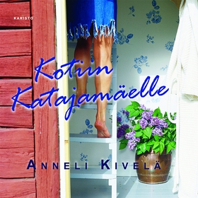 Kotiin Katajamäelle (ljudbok) av Anneli Kivelä