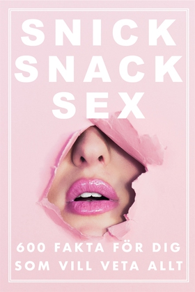 SNICK SNACK SEX (e-bok) av Nicotext Förlag