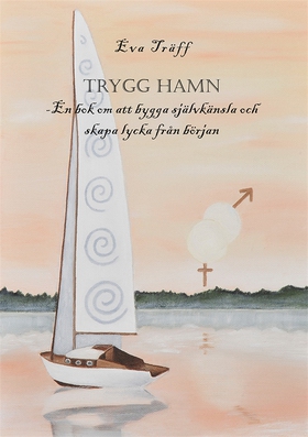 Trygg hamn (e-bok) av Eva Träff