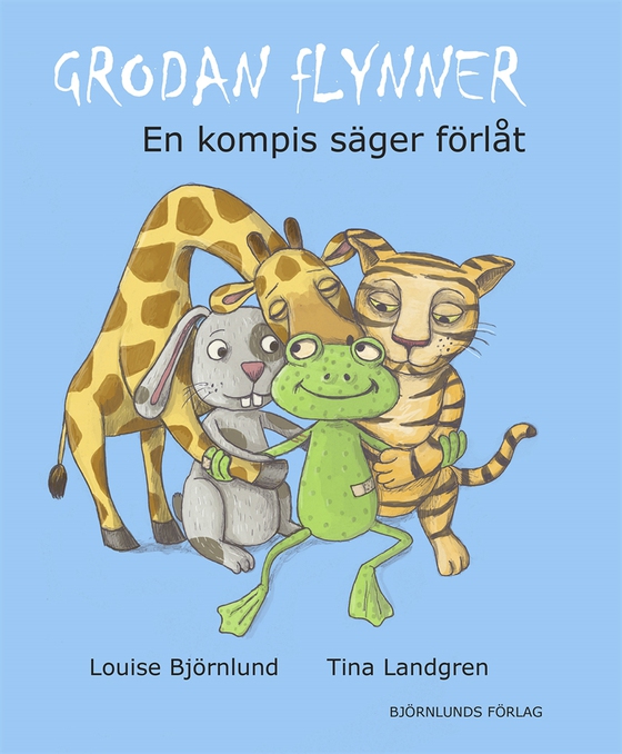 Grodan Flynner : En kompis säger förlåt