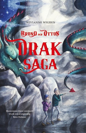 Bruno och Ottos draksaga (e-bok) av Wivianne Wi
