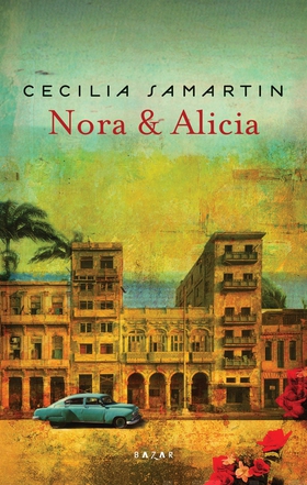 Nora & Alicia (e-bok) av Cecilia Samartin