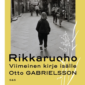 Rikkaruoho (ljudbok) av Otto Gabrielsson