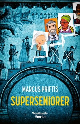 Superseniorer (e-bok) av Marcus Priftis