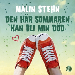 Den här sommaren kan bli min död (ljudbok) av M