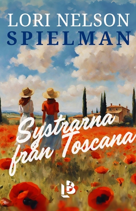 Systrarna från Toscana (e-bok) av Lori Nelson S