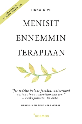 Menisit ennemmin terapiaan (e-bok) av Iikka Kiv