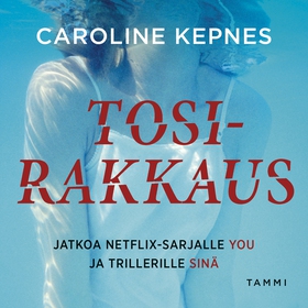 Tosirakkaus (ljudbok) av Caroline Kepnes