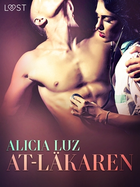 AT-läkaren - erotisk novell (e-bok) av Alicia L