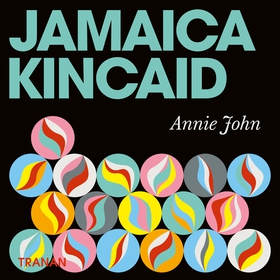 Annie John (ljudbok) av Jamaica Kincaid