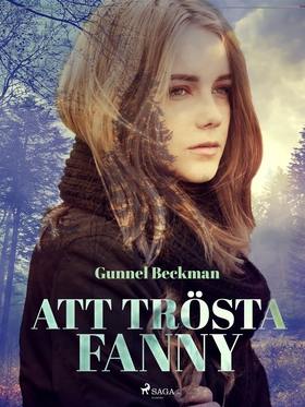Att trösta Fanny (e-bok) av Gunnel Beckman