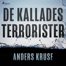 De kallades terrorister (ljudbok) av Anders Kru