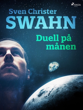 Duell på månen (e-bok) av Sven Christer Swahn