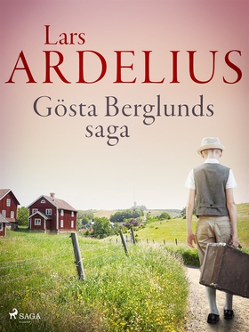 Gösta Berglunds saga (e-bok) av Lars Ardelius