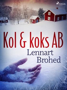 Kol &amp; koks AB (e-bok) av Lennart Brohed