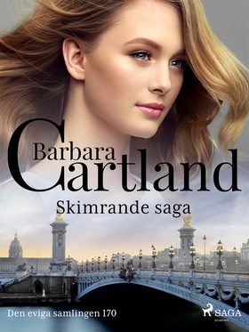 Skimrande saga (e-bok) av Barbara Cartland