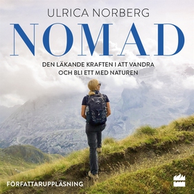 Nomad (ljudbok) av Ulrica Norberg, Ulrika Norbe