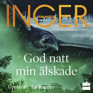 God natt min älskade (ljudbok) av Inger Frimans