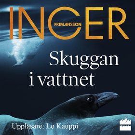 Skuggan i vattnet (ljudbok) av Inger Frimansson
