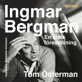Ingmar Bergman - En sista föreställning (ljudbo