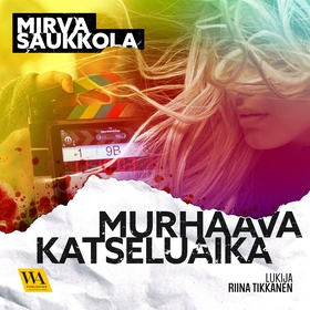 Murhaava katseluaika (ljudbok) av Mirva Saukkol